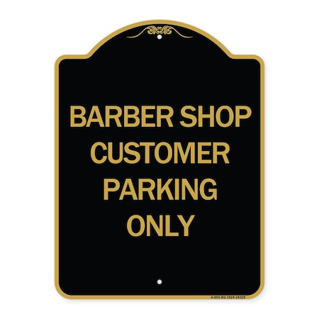 Signmission Barber Shop Customer Parking Only, Black & Gold Aluminum Sign, 18" x 24", BG-1824-24329 A-DES-BG-1824-24329